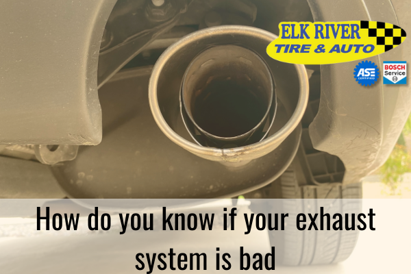 how do you know if your exhaust system is bad